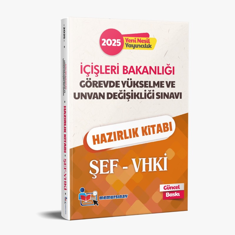 2025 İÇİŞLERİ BAKANLIĞI GYS VE ÜNVAN DEĞİŞİKLİĞİ ŞEF & VHKİ HAZIRLIK KİTABI