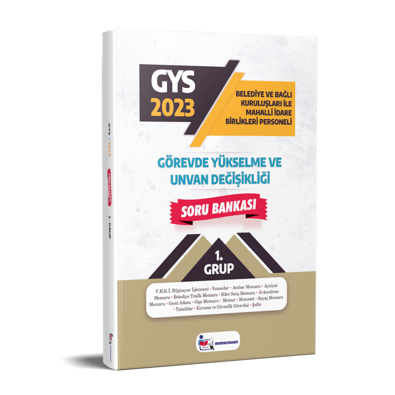 2023 Yerel Yönetimler 1. Grup GYS Soru Bankası (V.H.K.İ. Bilgisayar işletmeni, Veznedar, Anbar Memuru, Ayniyat Memuru, Belediye Trafik Memuru, Bilet Satış Memuru, Evlendirme Memuru,
